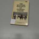 The Western Writings of Stephen Crane (A Signet Classic)