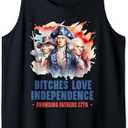 Bitches Love Independence Founding Fathers 1776 4th Of July Tank Top