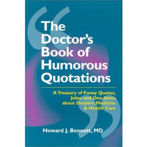 The Doctors Book of Humorous Quotations