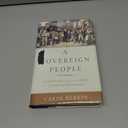 A Sovereign People: The Crises of the 1790s and the Birth of American Nationalism