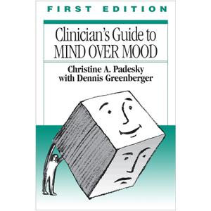Clinician's Guide to Mind Over Mood