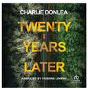 Twenty Years Later: An unputdownable cold case murder mystery with a jaw dropping finale
