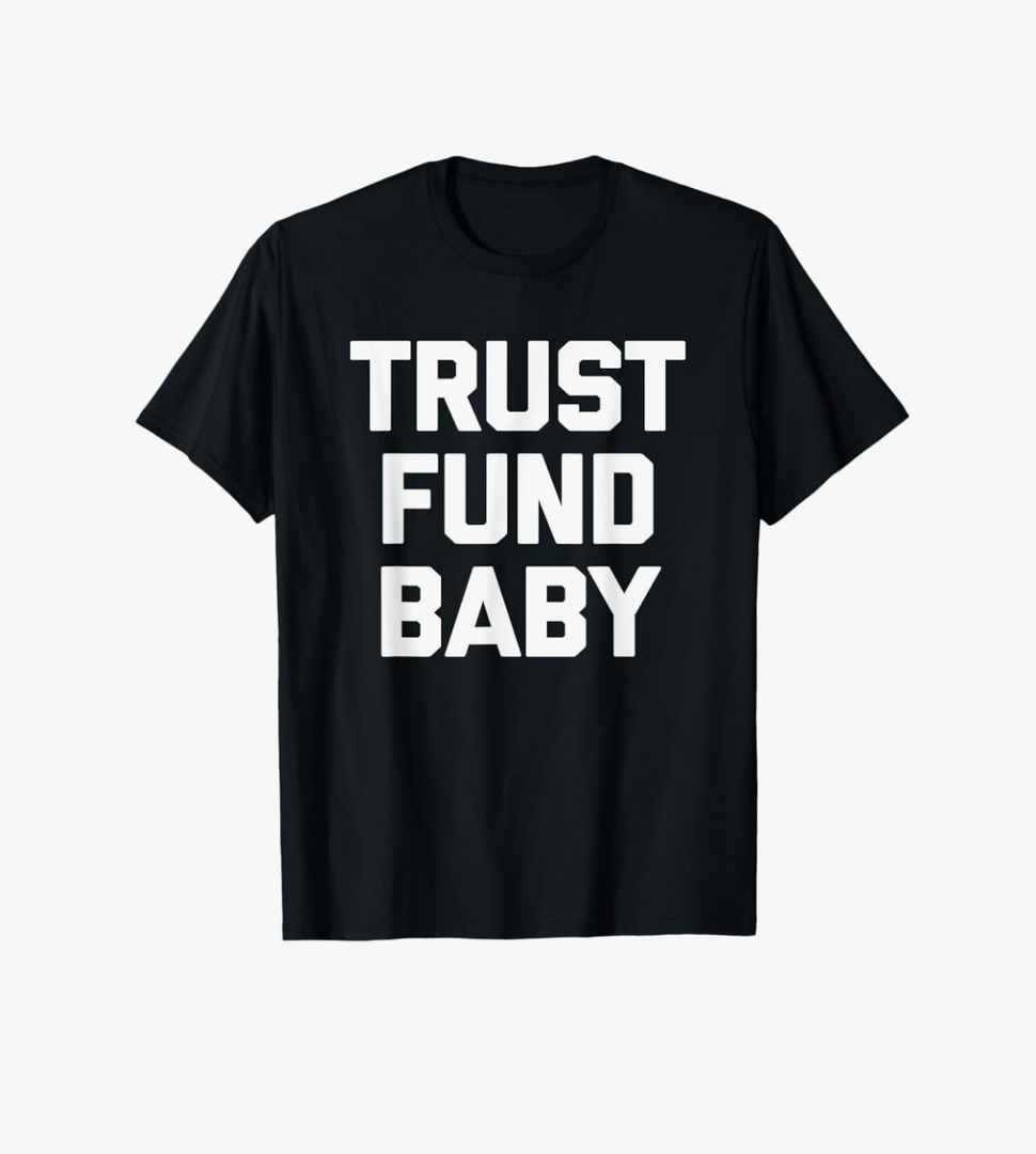 Trust Fund Baby T-Shirt, XS, Black