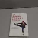 The Chris Farley Show: A Biography in Three Acts