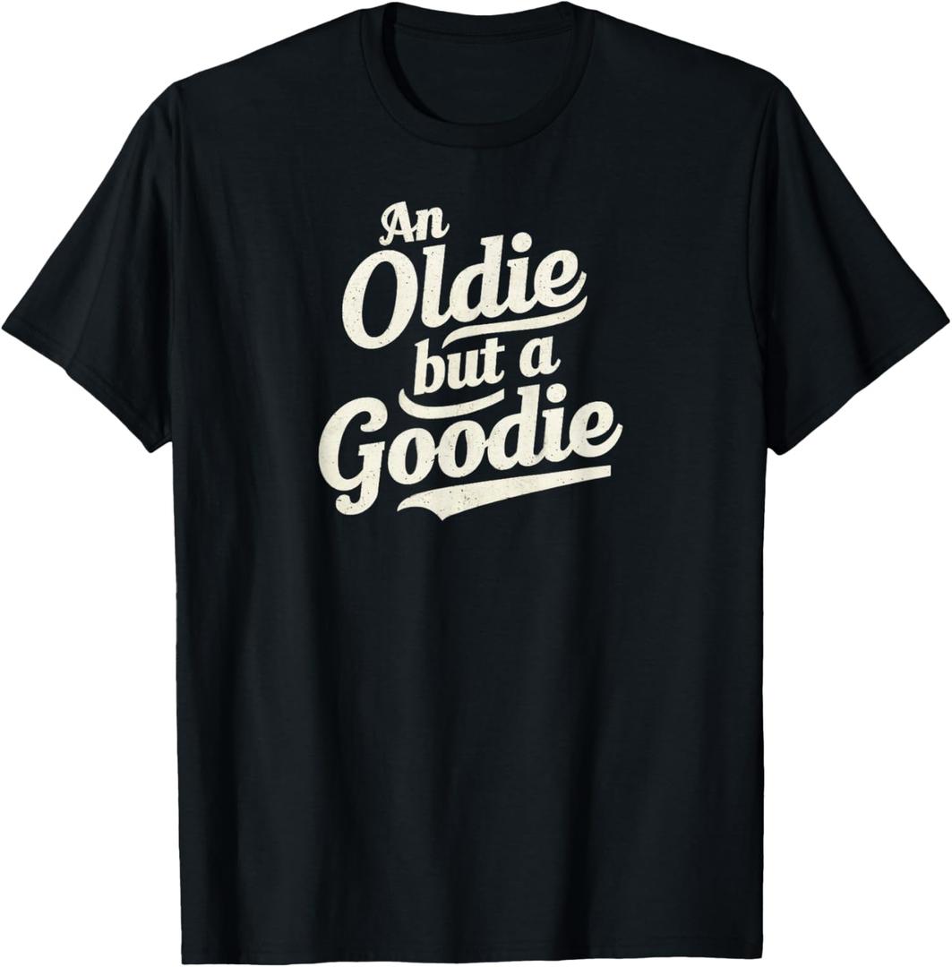 Vintage & Classic Unisex-Adults Retro Funny T-Shirt - An Oldie But A Goodie - Black - Small