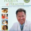 Dr. A's Habits of Health: The Path to Permanent Weight Control & Optimal Health