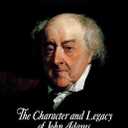 Passionate Sage: The Character and Legacy of John Adams