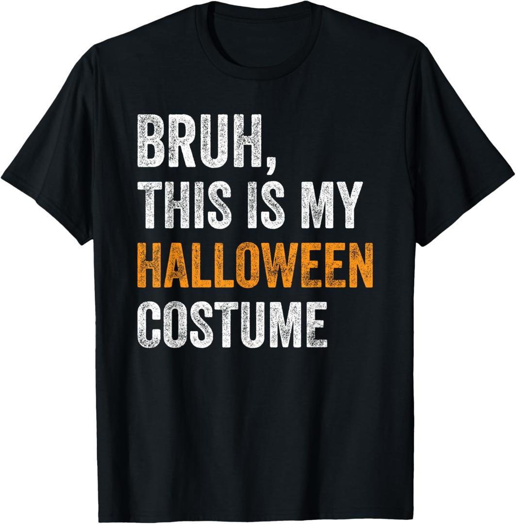 Bruh This is My Halloween Costume Funny Halloween Party T-Shirt, Youth M