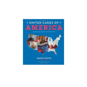 United Cakes of America: Recipes Celebrating Every State Hardcover