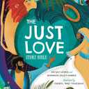 The Just Love Story Bible, Hardcover