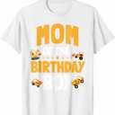 Mom of the Birthday Boy Construction Worker Bday Party T-Shirt WHITE S