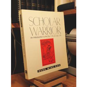 Book Scholar Warrior: An Introduction to the Tao in Everyday Life