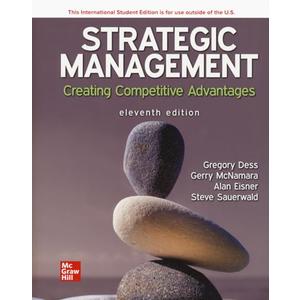 Strategic Management: Creating Competitive Advantages ISE
