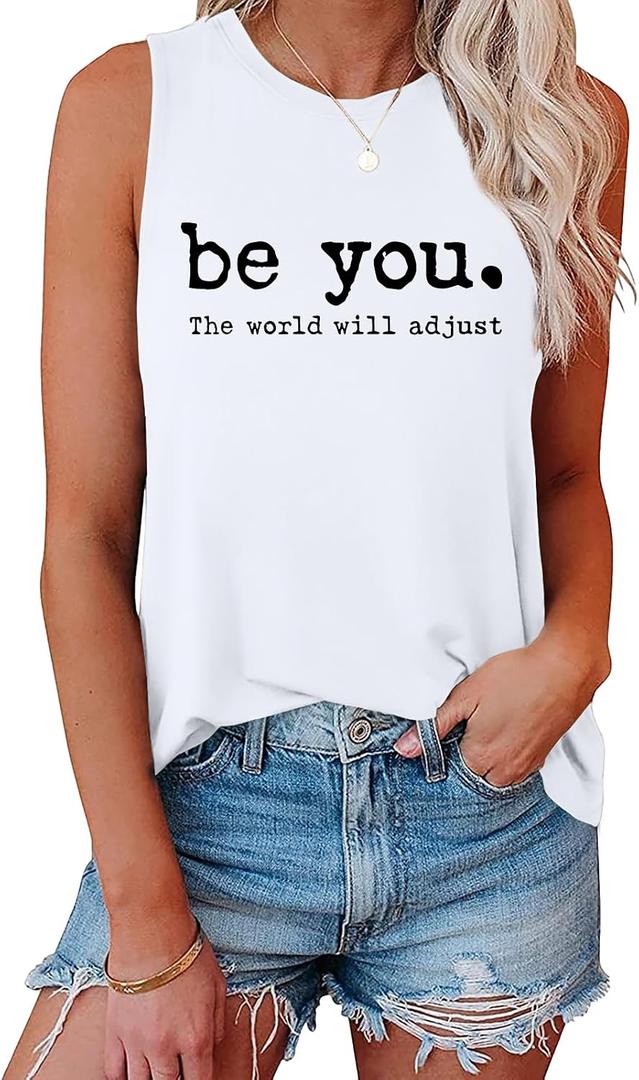 Graphic Funny Tank Tops for Women Be You The World Will Adjust Tshirt Positive Inspirational Shirts Sleeveless Tees, Size: M