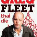Greg Fleet: Thai Die [DVD]