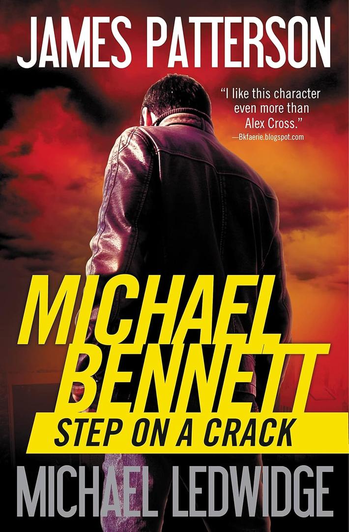 Step on a Crack (A Michael Bennett Thriller, 1)