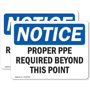 (2 Pack) Proper PPE Required Beyond This Point OSHA Notice Sign 10 Inch X 7 Inch Vinyl Label Decal Sticker Weather Resistant, UV Protected for Workplace, Business, Construction Site, Made in the USA