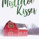 The Mistletoe Kisser (Blue Moon, 8)