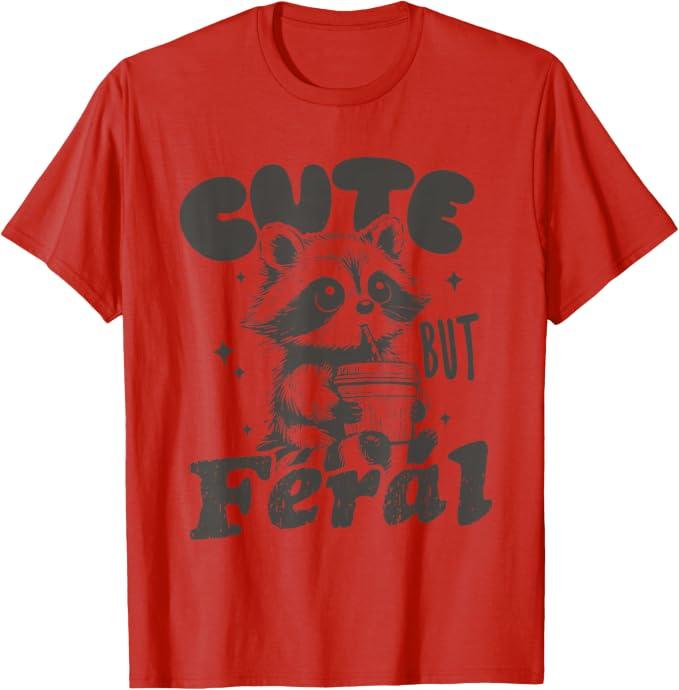 Cute But Feral Funny Racoon Toddler Girls Kids T-Shirt (Red, S)