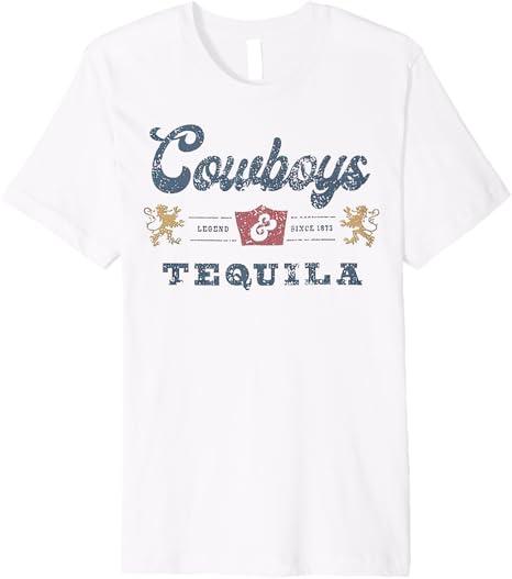 Cowboys and Tequila Premium T-Shirt XL