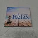 100 Songs Relax - Instrumental Relaxing Music, Nature Sounds, Lounge, Chillout, Spa and Meditation Music