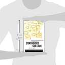 Contagious Culture: Show Up, Set the Tone, and Intentionally Create an Organization that Thrives