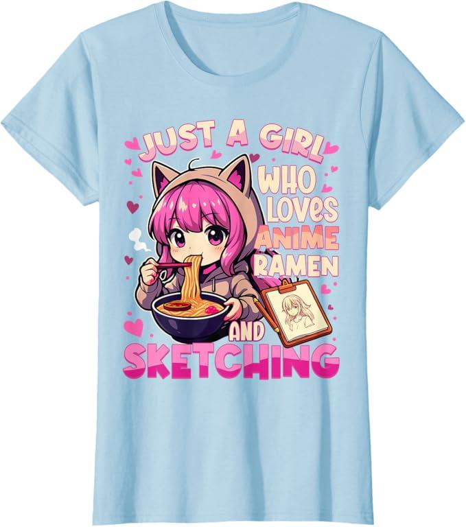Just A Girl Who Loves Anime Ramen and Sketching Japan Anime T-Shirt, Size S