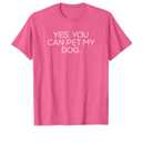 YES, YOU CAN PET MY DOG T-Shirt, Size Large, Pink