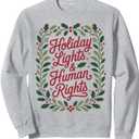 Holiday Lights and Human Rights Christmas Activist Sweatshirt S
