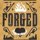 Forged: Following Jesus into a New Kind of Family