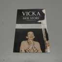 Vicka...Her Story