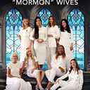 The Not-So-Secret Lives of REAL "Mormon" Wives