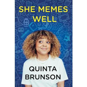 She Memes Well: Essays