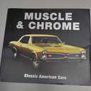 Muscle & Chrome: Classic American Cars Hardcover