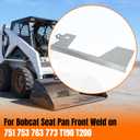 Front Weld-On Seat Pan for Bobcat Skid Steer 751/753/763/T190/T200