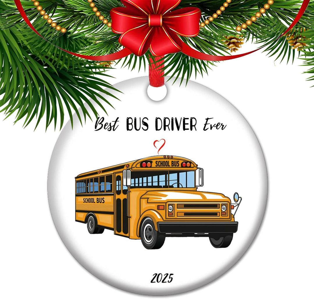 Best Bus Driver Ever Ornament 2025 School Bus Driver Transportation Employee Appreciation Holiday Decor School Staff Present (T38)