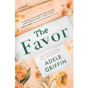 The Favor: A Novel