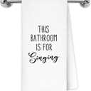 Funny Bathroom Hand Towels, This Bathroom is for Singing Humorous Quote Decorative Hand Towels for Bath Room Washroom Restroom, 16x24 Inch