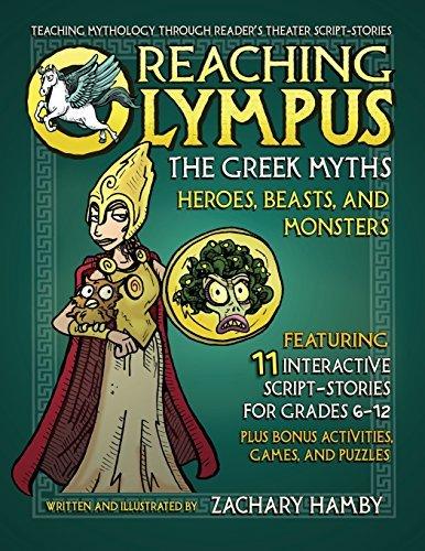 Reaching Olympus: The Greek Myths, Heroes, Beasts, and Monsters by Zachary Hamby (2010-09-23) 