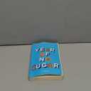 Year of No Sugar: A Memoir (Paperback)