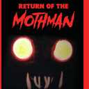 Michael Knost's Return of the Mothman [DVD]