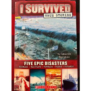 I Survived Five Epic Disasters