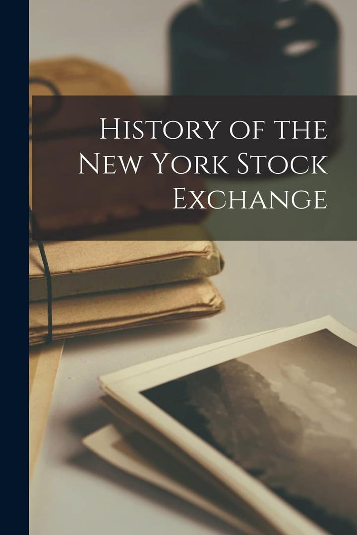 History of the New York Stock Exchange, Paperback