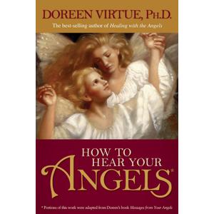 How to Hear Your Angels