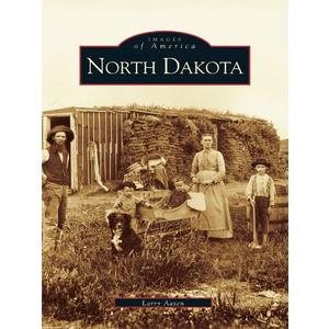 North Dakota (Images of America)