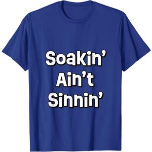 Soaking Ain't Sinning - Funny Mormon T-Shirt (Small, Royal Blue)