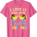 Cruise Ship Vacation Friends Buddies Couples Girl I Love It T-Shirt Large 