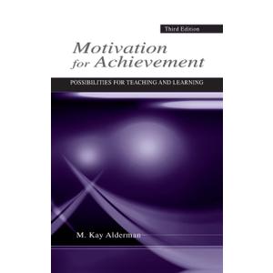Motivation for Achievement: Possibilities for Teaching and Learning