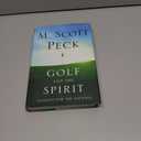 Golf and the Spirit: Lessons for the Journey