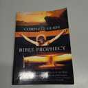 The Complete Guide to Bible Prophecy